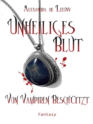 cover image of Unheiliges Blut--Von Vampiren beschützt